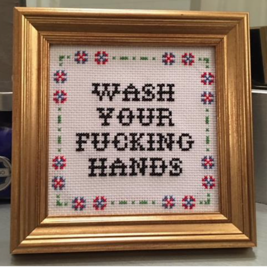 Wash Your F*Cking Hands Cross Stitch Kit