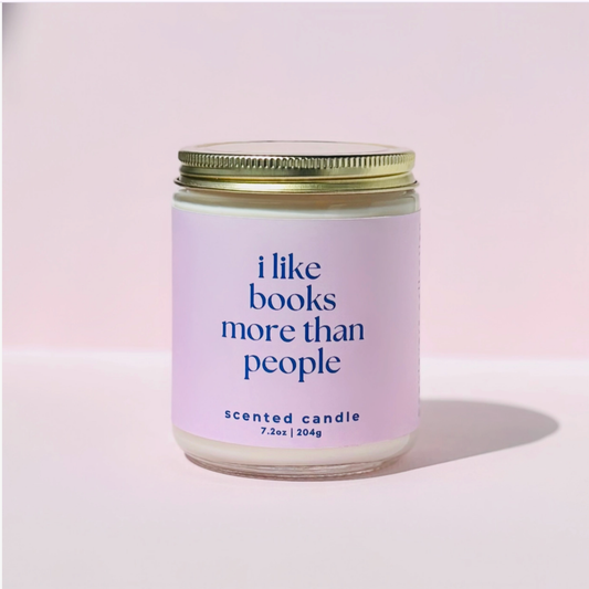 I Like Books More Than People Candle