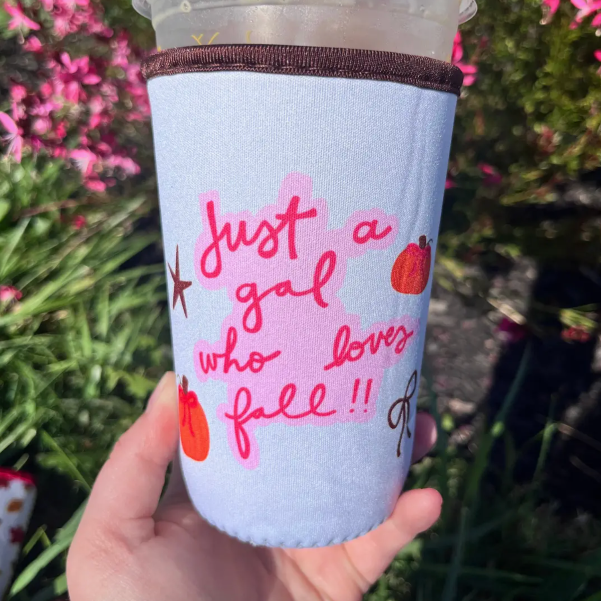 Just a Gal Who Loves Fall Drink Sleeve