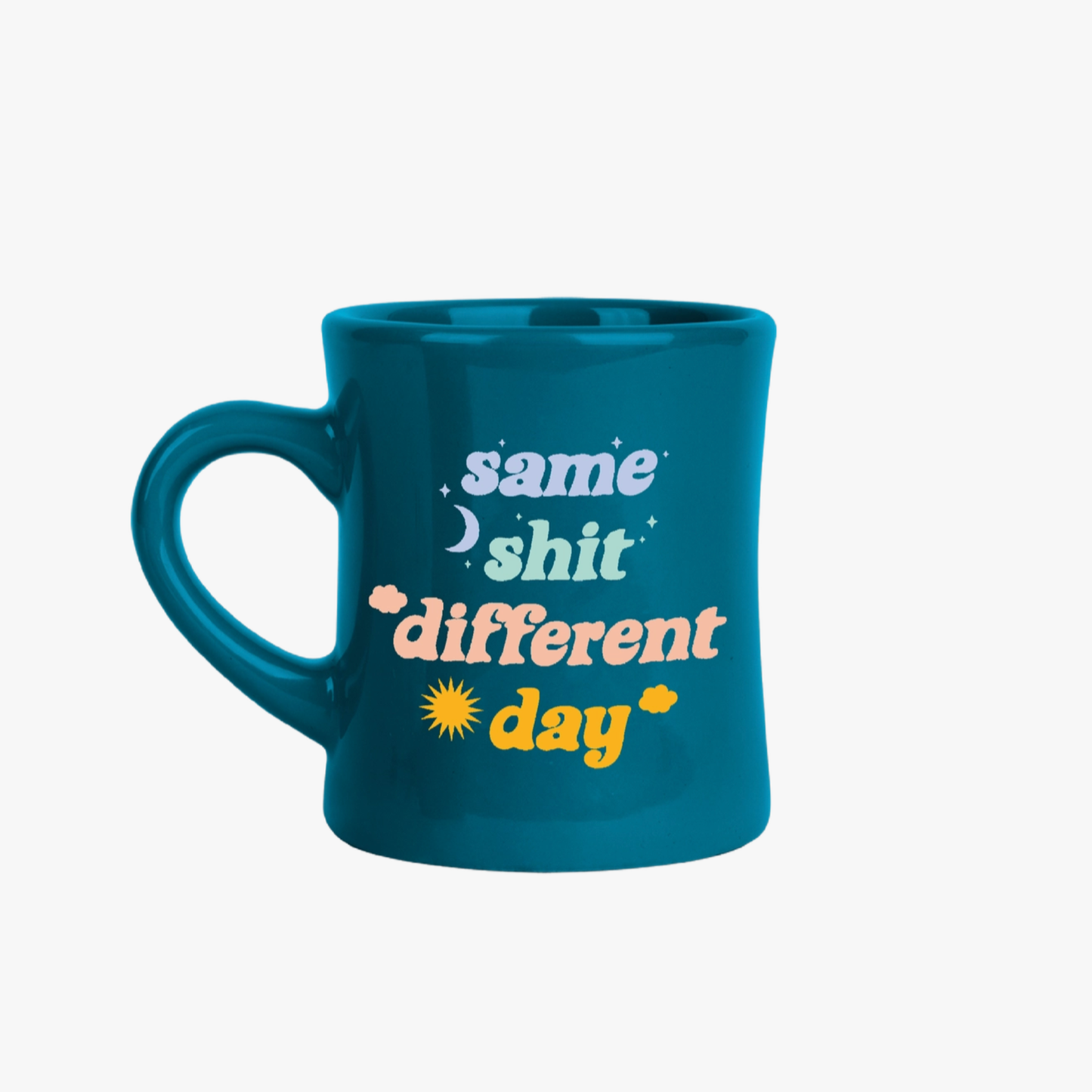 Same Shit Different Day Diner Mug