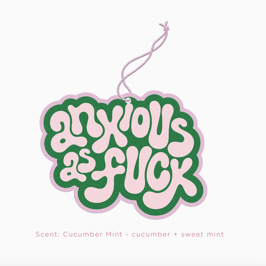 Anxious AF Car Air Freshener